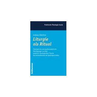 Liturgie als Ritual Andreas Odenthal Bücher