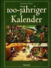 Gerhard Merz    100   jähriger KALENDER 2003 2009  (2003)   HC