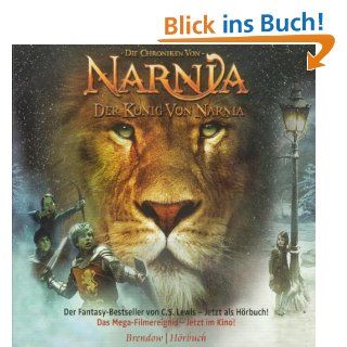Der König von Narnia. 3 CDs. . Die Chroniken von Narnia 