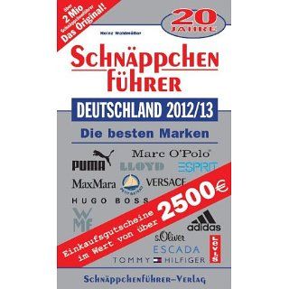 Schnäppchenführer Deutschland 2012/13 mit Einkaufsgutscheinen Die