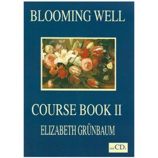 Blooming Well   Coursebook Two mit 2 CDs. (Lernmaterialien) 