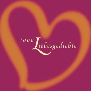 1000 Liebesgedichte. CD ROM für Windows ab 95. Software