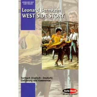 West Side Story Textbuch Englisch/Deutsch. Einführung und Kommentar