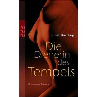 Die Dienerin des Tempels.: Juliet Hastings, Samantha Berger