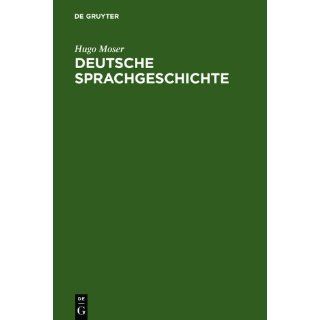 Deutsche Sprachgeschichte Mit einer Einführung in die Fragen der