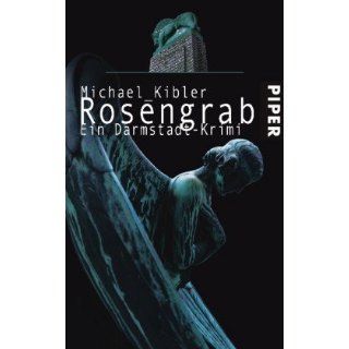 Rosengrab Ein Darmstadt Krimi Michael Kibler Bücher