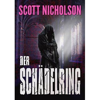 Der Schädelring: Thriller eBook: Scott Nicholson, Christa Polkinhorn
