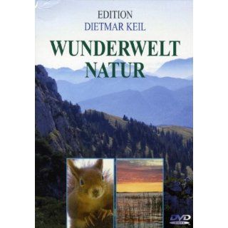 WUNDERWELT NATUR   Edition DIETMAR KEIL (5 DVDs) Dietmar