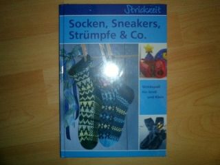 Socken, Sneakers, Strümpfe & Co. Strickzeit Bücher