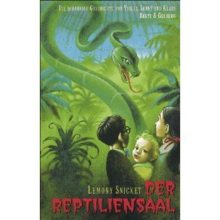 Der Reptiliensaal (Series Of Unfortunate Events (German)) 