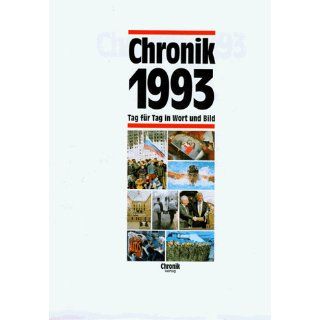 Chronik, Chronik 1993 Tag für Tag in Wort und Bild 
