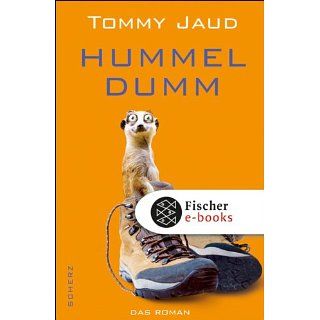 Hummeldumm Das Roman eBook Tommy Jaud Kindle Shop
