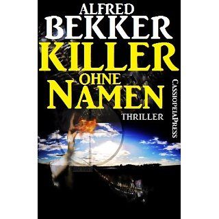 Killer ohne Namen (Thriller) eBook Alfred Bekker, Steve Mayer 