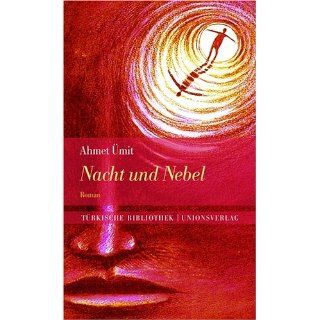 Nacht und Nebel: Ahmet Ümit, Wolfgang Scharlipp: Bücher