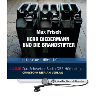 Herr Biedermann und die Brandstifter (Hörbuch ) 