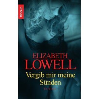 Vergib mir meine Sünden Thriller Elizabeth Lowell