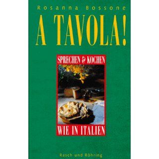 Tavola. Sprechen und Kochen wie in Italien Ulla Hefler