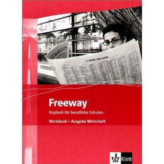 Freeway. Workbook. Ausgabe Wirtschaft Englisch für berufliche