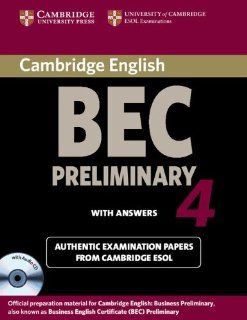 Cambridge BEC Preliminary 4 with Answers Examination Papers from