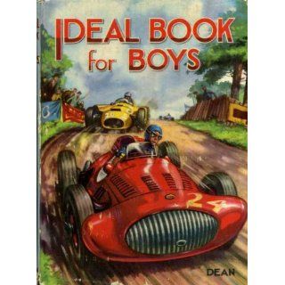 IDEAL BOOK FOR BOYS INCL EDGAR GARRETT; M CATHCART BORER