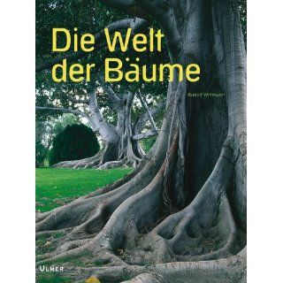 Die Welt der Bäume Rudolf Wittmann Bücher