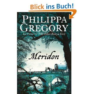 Meridon (Wideacre Trilogy 3) eBook Philippa Gregory 