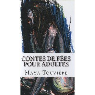 Contes de fées pour adultes eBook: Maya Touviere: Kindle