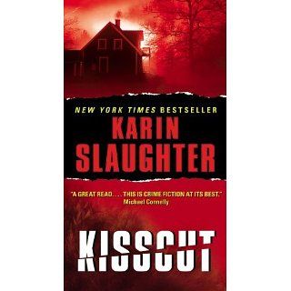 Kisscut Grant County Series, Book 2 eBook Karin Slaughter 