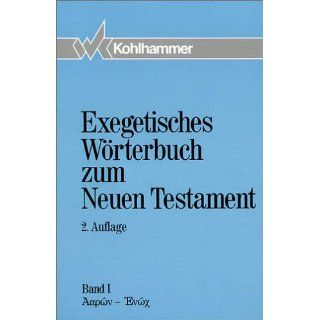 Exegetisches Wörterbuch zum Neuen Testament I/III 3 Bände. 