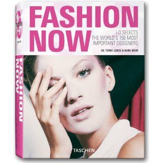 Fashion Now   TASCHEN 25 Jubiläumsausgabe Terry Jones