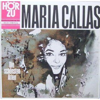 Die Primadonna Maria Callas singt ihre schönsten Arien [Vinyl LP