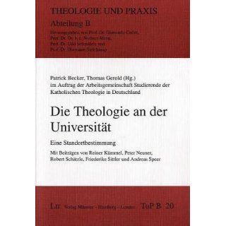 Die Theologie an der Universität Patrick Becker, Thomas