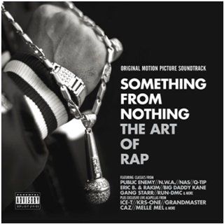 Something from Nothing the Art of Rap Musik