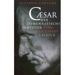 Caesar, Der demokratische Diktator Luciano Canfora