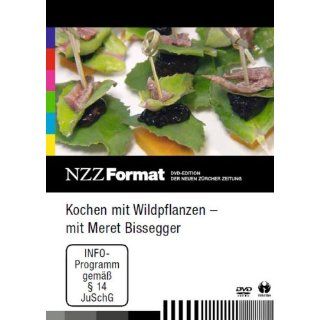 Kochen mit Wildpflanzen mit Meret Bissegger   NZZ Format: 