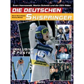 Die deutschen Skispringer. Sven Hannawald, Martin Schmitt und die DSV