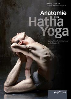 10. Anatomie des Hatha Yoga von H. David Coulter