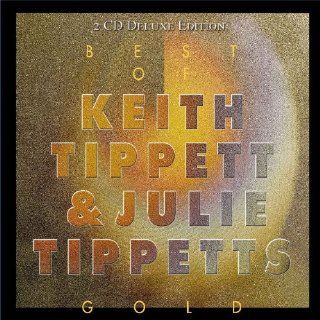 Gold   Best of Keith Tippett & Julie Tippetts Musik