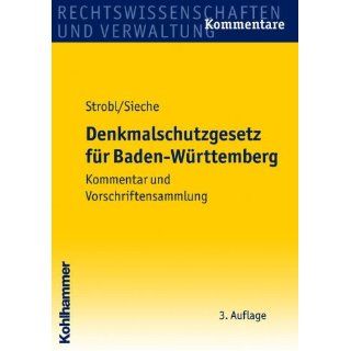 Denkmalschutzgesetz für Baden Württemberg Kommentar und