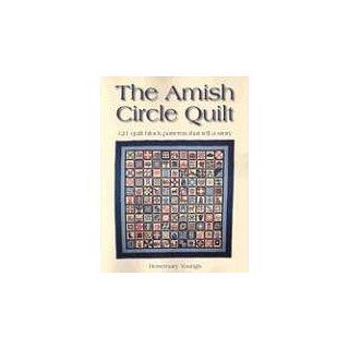 Amish Circle Quilt: 121 Quilt Block Patterns That Tell A Story: 