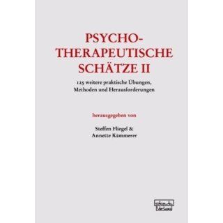 Psychotherapeutische Schätze II 125 weitere praktische Übungen