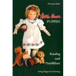 Käthe Kruse Puppen. Katalog und Preisführer: Thomas Dahl