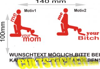 ME & YOUR Bitch MOM Wunschtext Aufkleber Shocker 15cm