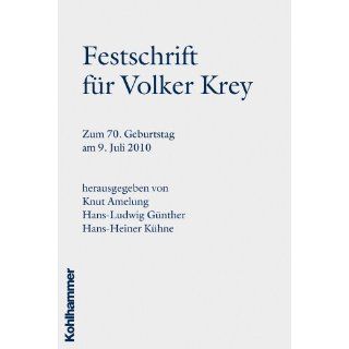 Festschrift für Volker Krey   Zum 70. Geburtstag am 9. Juli 2010