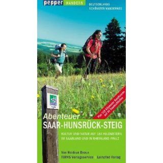 Abenteuer Saar Hunsrück Steig Kultur und Natur auf 184 Kilometern im