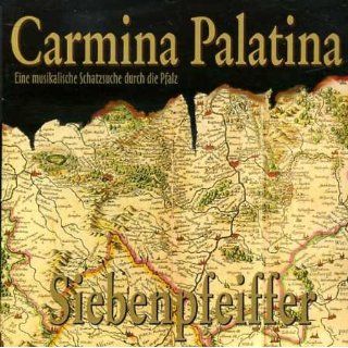 Carmina Palatina   Eine musikalische Schatzsuche durch die Pfalz