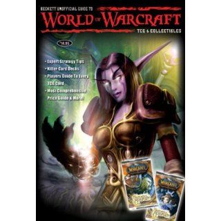 Beckett Unofficial Guide to World of Warcraft Collectible Card Game