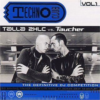 Techno Club, Vol. 1 Talla 2XLC Vs. Taucher Musik