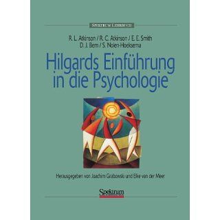 Hilgards Einführung in die Psychologie Herausgegeben von Joachim