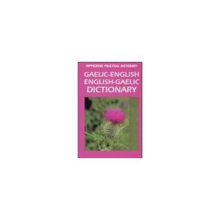 Gaelic English, English Gaelic Practical Dictionary (Hippocrene